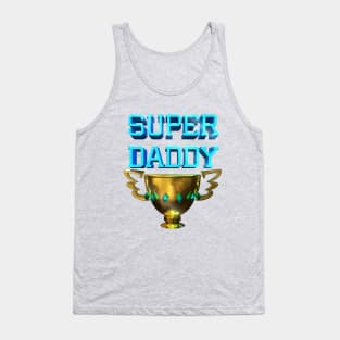 Super daddy Tank Top